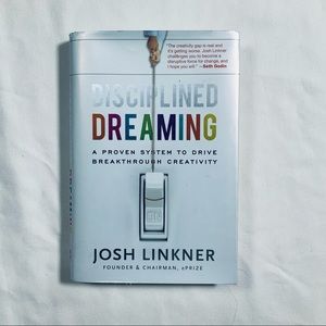 Disciplined Dreaming: A proven system to drive...